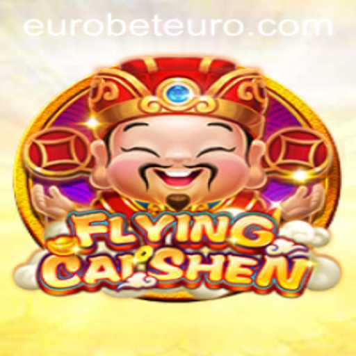 FlyingCaiShen: A Thrilling Adventure in Online Gaming with Eurobet